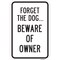 Signmission Safety Sign, 12 in Height, Aluminum, 18 in Length, 25120 A-1218-25120 - alternate 1